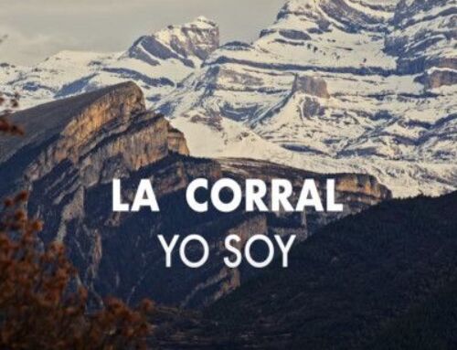 La Corral lanza “Yo soy”, su primer videoclip horneado a fuego lento en el Sobrarbe